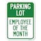 Signmission Employee of the Month Heavy-Gauge Aluminum Rust Proof Parking Sign, 18" x 24", A-1824-24105 A-1824-24105 - alternate 1